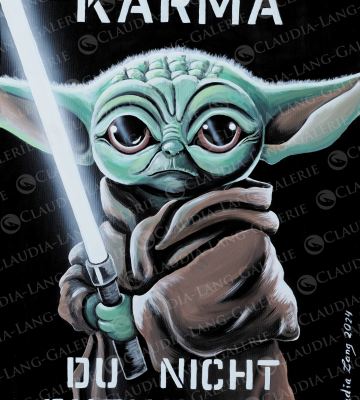 ... wie wahr, wie wahr! Meister Yoda und die Weisheit - "... mit diesem Bild direkt zu Dir nach Hause kommen!" Tiefgang und Humor auf einen Blick!